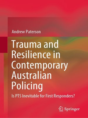 cover image of Trauma and Resilience in Contemporary Australian Policing